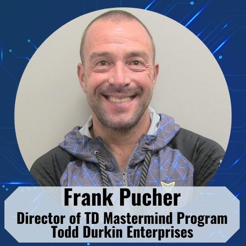 Frank Pucher TD Mastermind Coach
