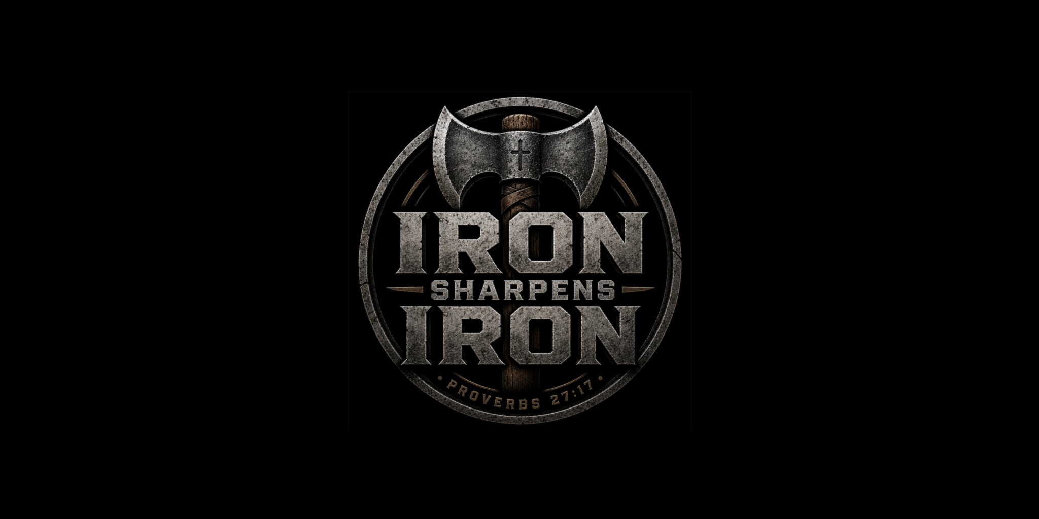 Iron Sharpens Iron
